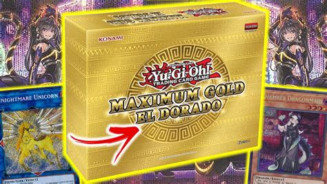 New Maximum Gold El Dorado Revealed New Yu Gi Oh Reprints And Arts