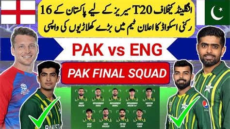 Pakistan T20 Squad Vs England 2024 Pakistan Vs England T20 Series