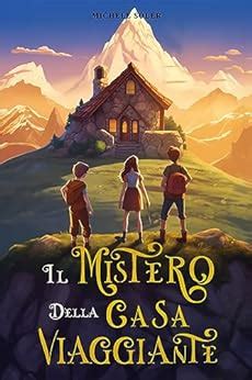 Il Mistero Della Casa Viaggiante Ebook Soler Michele Amazon It