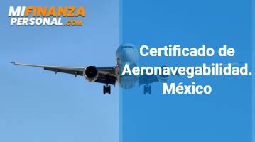 Certificado De Aeronavegabilidad En M Xico