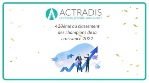 Actradis Dans Le Top 500 Des Champions De La Croissance Actradis