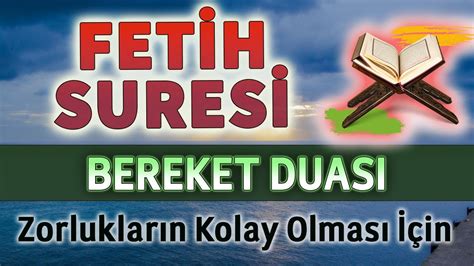 FETİH SURESİ ve BEREKET DUASI DİNLE En Etkili Dualar YouTube