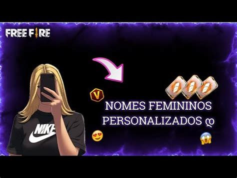 Nome Personalizado Ff Feminino - NOMES FEMININO PARA FREE FIRE || MELHORES NICKS PERSONALIZADOS FEMININO ...