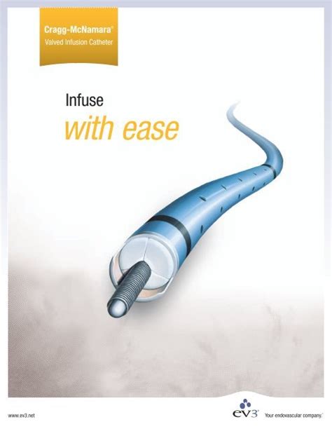 Cragg Mcnamara® Valved Infusion Catheter Ev3