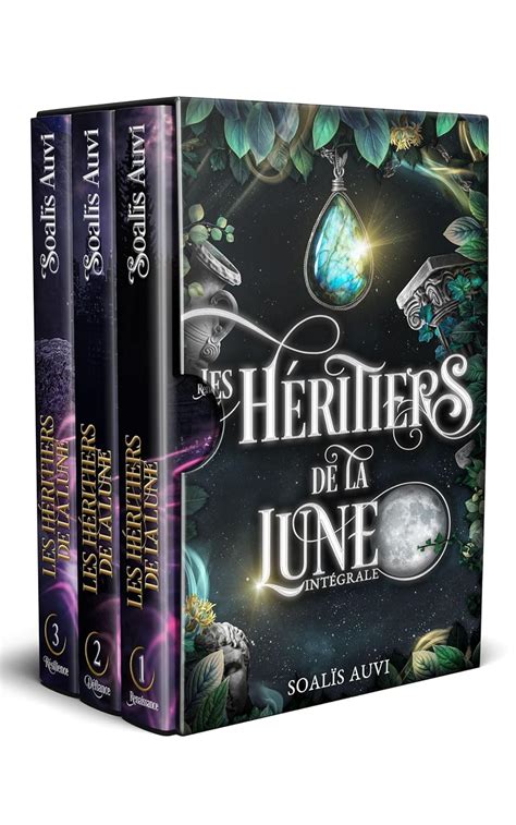 Les H Ritiers De La Lune Int Grale Trilogie D Urban Fantasy Ebook