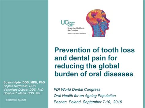 Prevention of tooth loss and dental pain for reducing the global burden ...