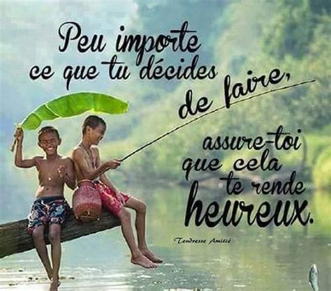 Peu Importe Ce Que Tu D Cides De Faire Inspirations Pour R Ussir Sa Vie