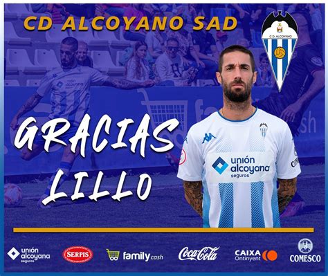 Cd Alcoyano Sad On Twitter El Cd Alcoyano Comunica Que Lillo No