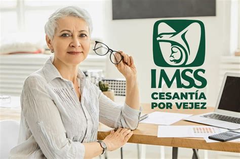 Cesantía en Edad Avanzada o Vejez Solicitud Cursos IMSS