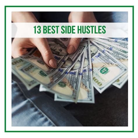 13 Best Side Hustles To Make Money When Moneys Tight