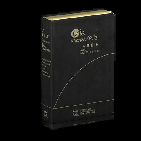 Bible Segond Vie Nouvelle Souple Fibrocuir Noir Tranches Or