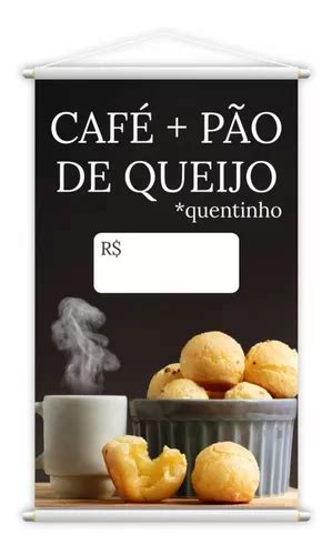 Banner Café E Pão De Queijo Cafeteria Preço Lona 80x50cm Parcelamento