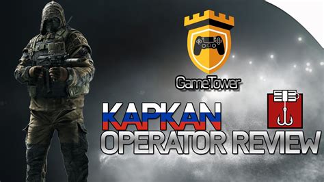 RAINBOW SIX SIEGE KAPKAN Operator Review ITA YouTube