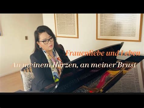 Schumann Frauenliebe Und Leben 7 An Meinem Herzen An Meiner Brust