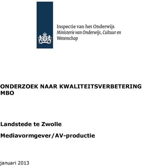 ONDERZOEK NAAR KWALITEITSVERBETERING MBO Landstede Te Zwolle