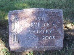 Orville Frank Shipley 1923 2005 Homenaje De Find A Grave