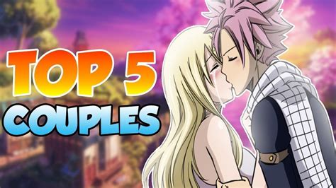 Vos 5 Couples Préférés Dans Fairy Tail Youtube