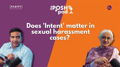 Does Intent Matter In Sexual Harassment Cases Poshpod Poshact