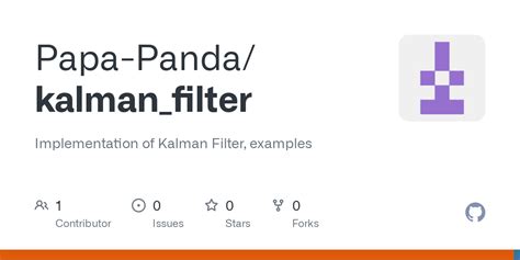 GitHub - Papa-Panda/kalman_filter: Implementation of Kalman Filter ...