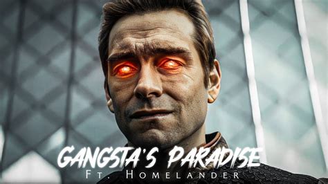 Gangsta S Paradise Ft Homelander Homelander X Gangsta S Paradise