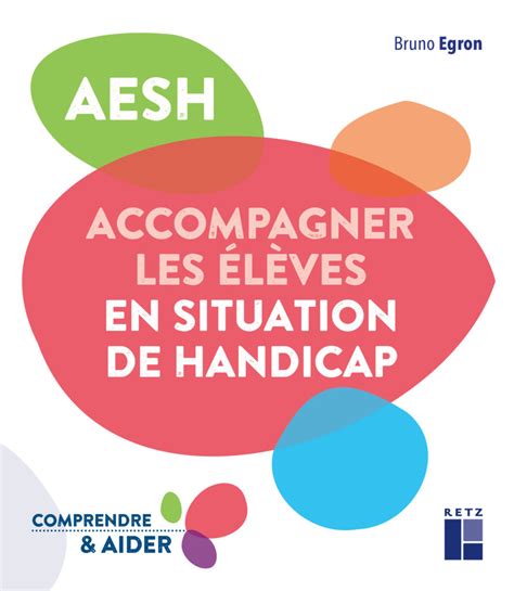 Aesh Accompagner Les L Ves En Situation De Handicap