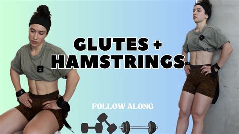 Follow Along Glutes Hamstrings Workout Prepare To Sweat Youtube