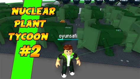 NÜKLEER ŞİRKETLER ARASI SAVAŞ Roblox Nuclear Plant Tycoon 2 YouTube