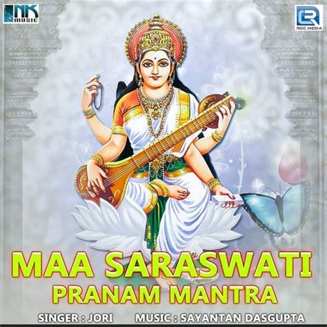 Maa Saraswati Pranam Mantra Song Download: Maa Saraswati Pranam Mantra ...