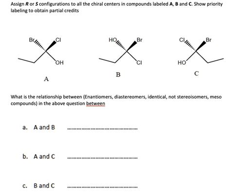 Solved Assign R Or Configurations To All The Chiral Centers In