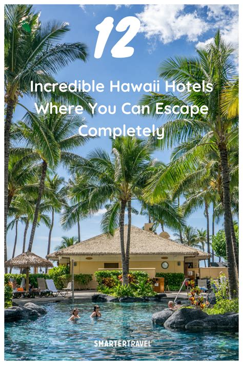 12 Dreamy Hawaii Hotels Where You Can Find Paradise Smartertravel