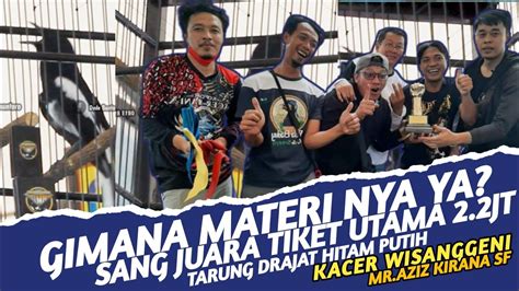 DENGERIN NIH MATERINYA KACER WISANGGENI KACER JUARA SANG JUARA