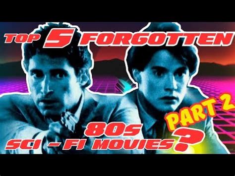 Top Forgotten S Sci Fi Movies Part Youtube