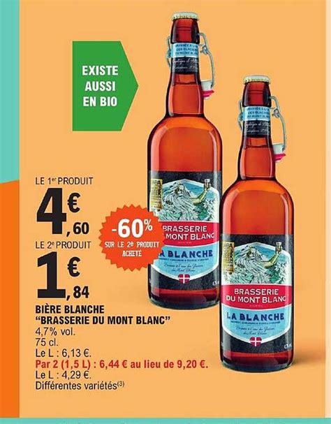 Promo Bi Re Blanche Brasserie Du Mont Blanc Chez E Leclerc