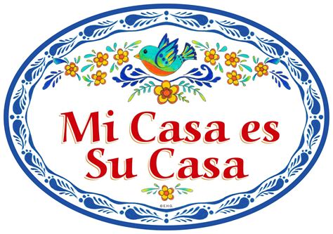 Mi Casa Es Su Casa My Home Is Your Home In Spanish Welcome Door Sign