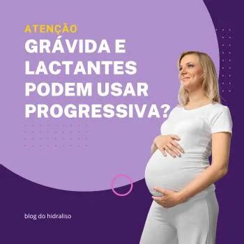 Progressiva para Grávidas Existe ALERTA Pode ou não 2023