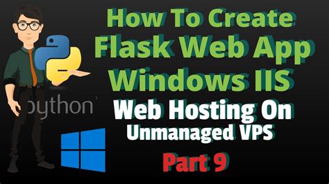 How To Create Python Flask Web App In Windows Vps Iis Youtube