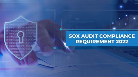 Sox Audit Compliance Requirements For 2022 Youtube