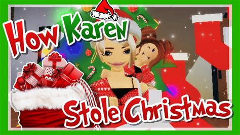 🎅🏻how Karen Stole Christmas A Voiced Brookhaven Movie🎄 ️ Youtube