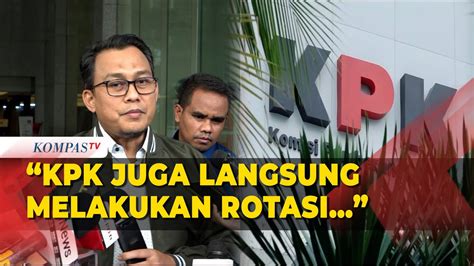 Kpk Rotasi Pegawai Rutan Imbas Dugaan Temuan Pungli Total Rp Miliar