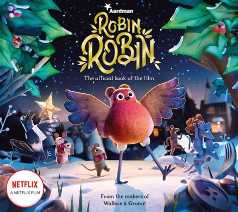 Amazon.com: Robin Robin: The Official Book of the Film: 9781529071306 ...