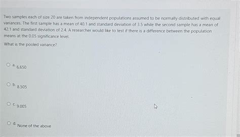 Solved Two Samples Each Of Size Are Taken From Chegg