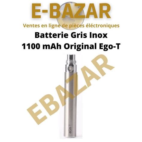 E Bazar Original Batterie Ego T Cigarette Lectronique R El Mah