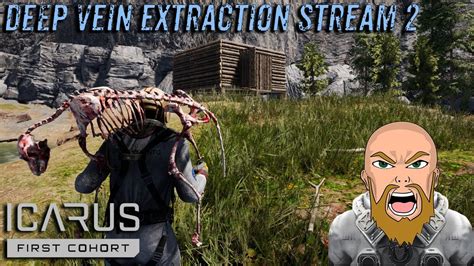 Stone Upgrades And Titanium ICARUS DEEP VEIN EXTRACTION Stream 2