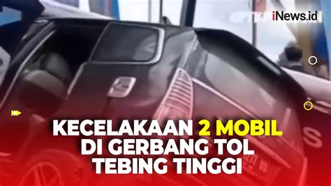 Gegara Rem Blong Mobil Tabrakan Di Gerbang Tol Tebing Tinggi Video