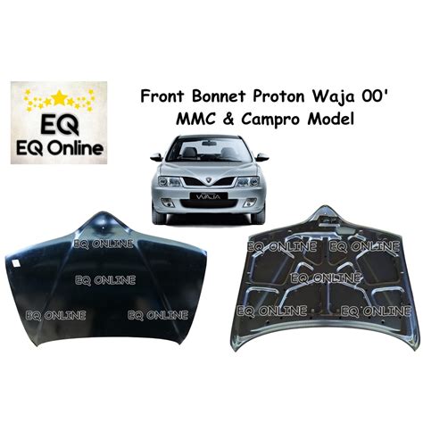 Proton Waja Front Bonnet Hood Bonnet Depan Mmc Campro Model