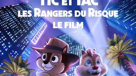 Le Nouveau Film Original Disney Tic Et Tac Les Rangers Du Risque