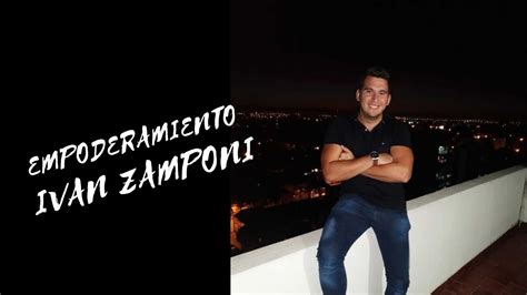 Empoderamiento Ivan Zamponi YouTube