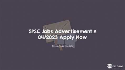 SPSC Jobs Advertisement 04 2023 Apply Now