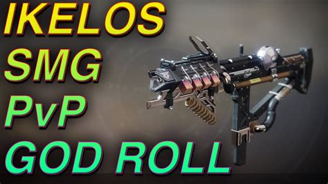 Ikelos Smg Pvp God Roll Best Ikelos Smg Pvp Perks Best Pvp Smg