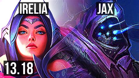 IRELIA Vs JAX TOP 66 Winrate 6 Solo Kills KR Grandmaster 13